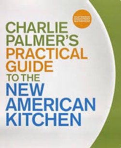 Charlie Palmer's Practical Guide
